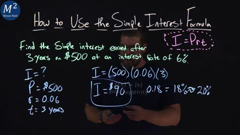 How to Use the Simple Interest Formula (I=Prt) to Find I | Part 1 of 3 | Minute Math