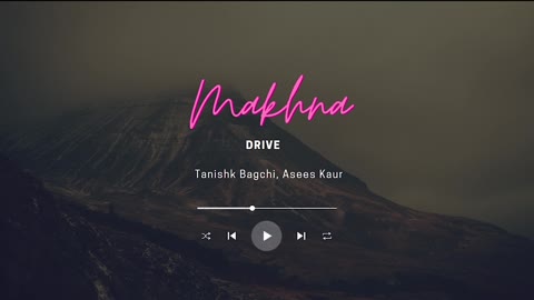 Makhna - Drive| Sushant Singh Rajput, Jacqueline Fernandez| Tanishk Bagchi, Asees Kaur