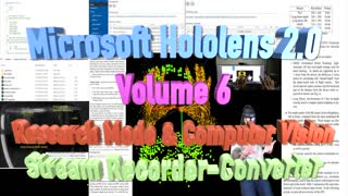 Microsoft Hololens 2.0 Volume 6: Research Mode-Record-Convert