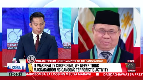 It was really surprising, we never think magkakaroon ng ganoong terroristic activity—Murad Ebrahim