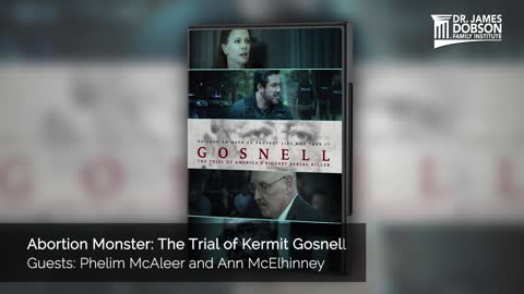 Abortion Monster The Trial of Kermit Gosnell with Guests Phelim McAleer and Ann McElhinney