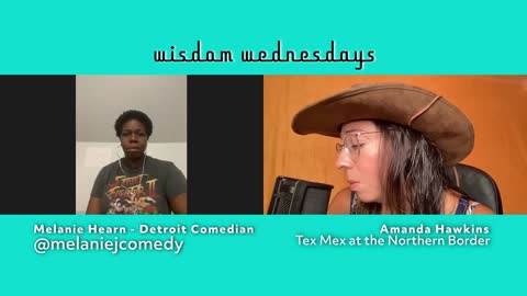 Wisdom Wednesdays with Melanie Hearn and the Tex Mex