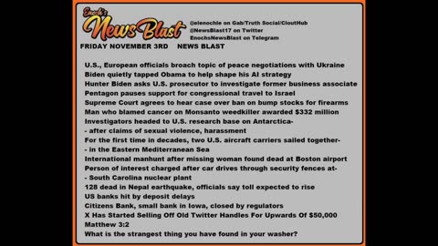 Friday, November 3, 2023 News Blast. #Enoch #NewsBlastReading #NBR