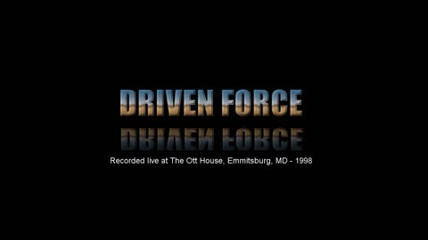 Driven Force - Dirty White Boy (Foreigner cover) Recorded Live at Ott House 1998