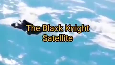 The Black knight Satellite .