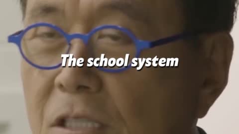 "Education system is broken..." - Robert Kiyosaki