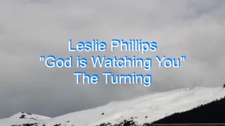 Leslie Phillips - God is Watching You #122