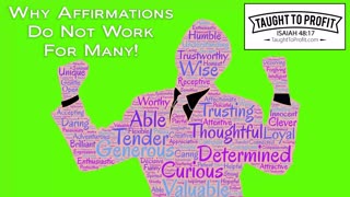 Why Affirmations Do Not Work For Many And How To Make Them Work For You!