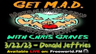 Get M.A.D. With Chris Graves episode 33 - Donald Jeffries Returns!