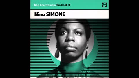 SEE LINE WOMAN - NINA SIMONE