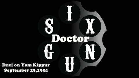 54-09-23 Dr-Six Gun (04) Duel on Yom Kippur