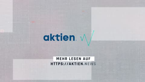 Aktien.news des Tagen (24.06.2022)