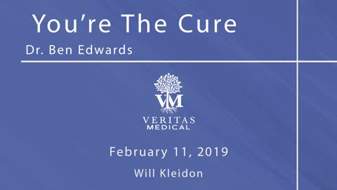 You’re The Cure, February 11, 2019