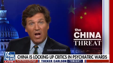 Tucker Carlson: China Is Locking Dissidents Up In Psychiatric Wards - 8/18/22