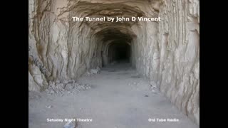 The Tunnel by John D Vincent