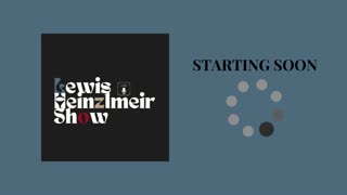 The Lewis Heinzlmeir Show Ep:02