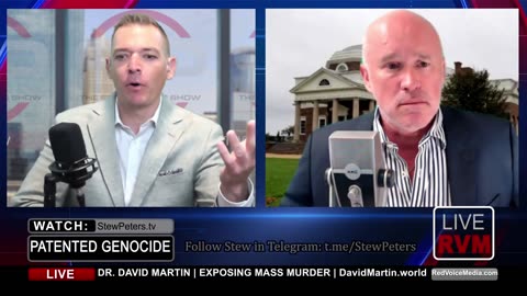 Stew Peters Interviews Dr. David Martin Who Exposes Crimes Against Humanity