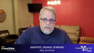 Identity, Design, Purpose - Daily Devotional / DAY 15