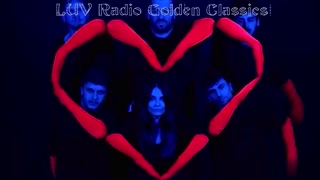 The music of your life, the music you know and love, LUV Radio Golden Classics. Beautiful memories.