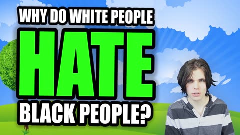 Why Do White People Hate Black People? - OnisionSpeaks - 2014