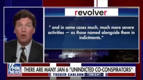 Must Watch Tucker Carlson Segment On Revolver News's Piece About January 6th