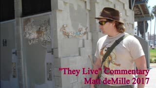 Matt deMille Movie Commentary #85: They Live