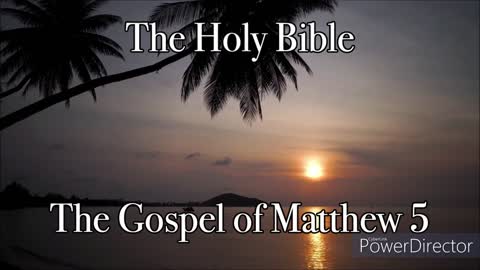 The Holy Bible - The Gospel of Matthew 5