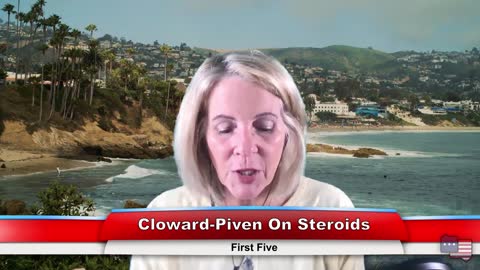 Cloward-Piven On Steroids | First Five 8.9.21