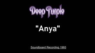 Deep Purple - Anya (Live in Milan, Italy 1993) Soundboard