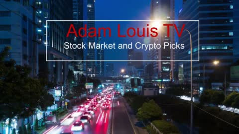 Adam Louis TV - Stock Market and Crypto Picks