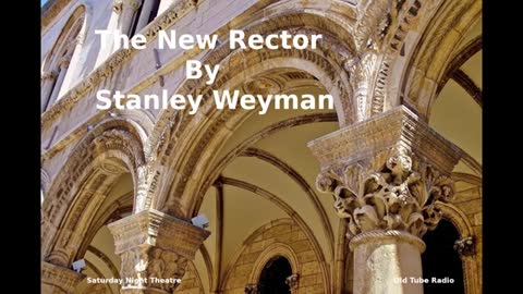 The New Rector by Stanley Weyman