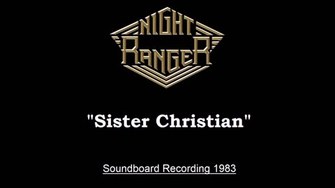 Night Ranger - Sister Christian (Live in Tokyo, Japan 1983) Soundboard