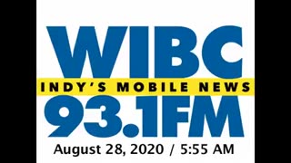 August 28, 2020 - Indianapolis 5:55 AM Update / WIBC
