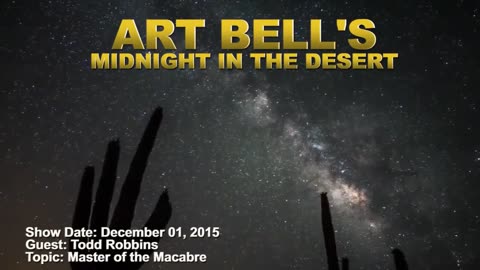 Art Bell MITD - Todd Robbins - Master of the Macabre