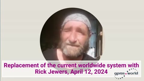 Replacement of the current worldwide system with Rick Jewers, April 12, 2024