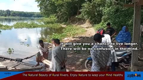 Natural Beauty of Rural Rivers, Bangladesh. Enjoy nature to keep your mind healthy.