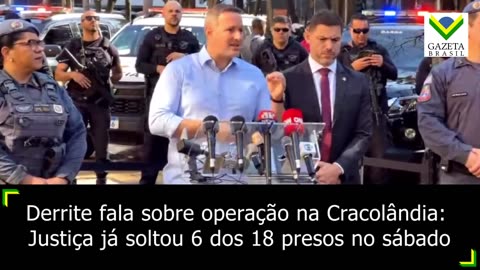 Derrite fala sobre operação na Cracolândia: Justiça já soltou 6 dos 18 presos no sábado