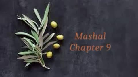 Mashal chapter Nine as a vocal song