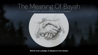 The Meaning Of Bay'ah - Imam Anwar Al-Awlaki