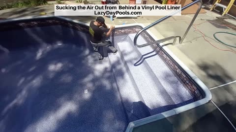 Sucking Air from Behind Swimming Pool Vinyl Liner