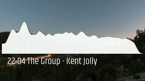 22-04 The Group - Kent Jolly