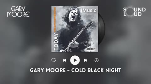 Gary Moore - Cold Black Night