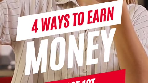 4 ways to earn money