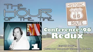 THE HOUR OF THE TIME #0952 CONFERENCE '96 REDUX #1 - BILL LECTURE 08-19-96