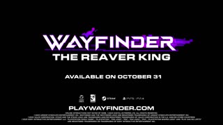 Wayfinder - Official ‘The Reaver King’ Update Trailer