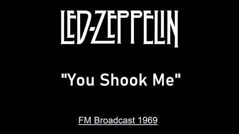 Led Zeppelin - You Shook Me (Live in Paris, France 1969) FM Broadcast