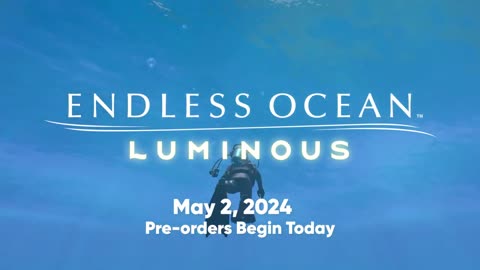 Endless Ocean Luminous - Official Switch Announcement Trailer _ Nintendo Direct 2024
