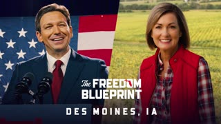 The Freedom Blueprint, ft. Special Guests Gov. Ron DeSantis and Gov. Kim Reynolds - Des Moines, IA