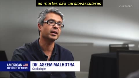 Dr. Aseem Malhotra sobre por que as vacinas COVID estão causando lesão cardíaca