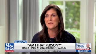 Nikki Haley: I’m The Right Person To Be President